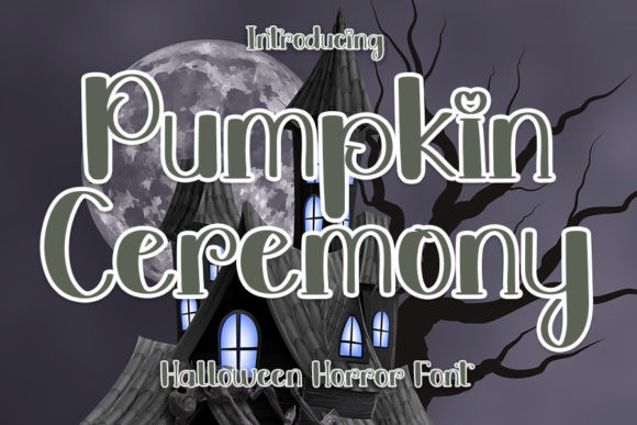Pumpkin Ceremony Font for Handmade Creations