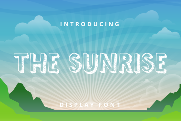 The Sunrise: A Display Font for Bold Visual Statements